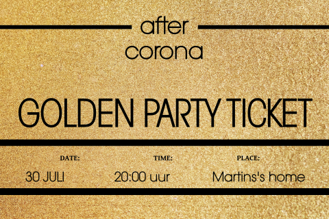 Grappige uitnodiging golden ticket after corona party