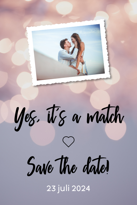 Yes it's a match save the date kaart met foto